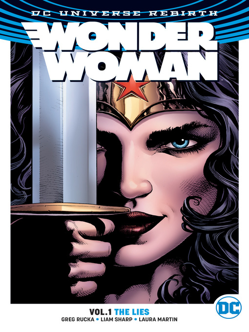 Title details for Wonder Woman (2016), Volume 1 by Greg Rucka - Available